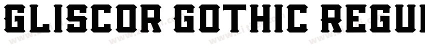 Gliscor Gothic Regul字体转换